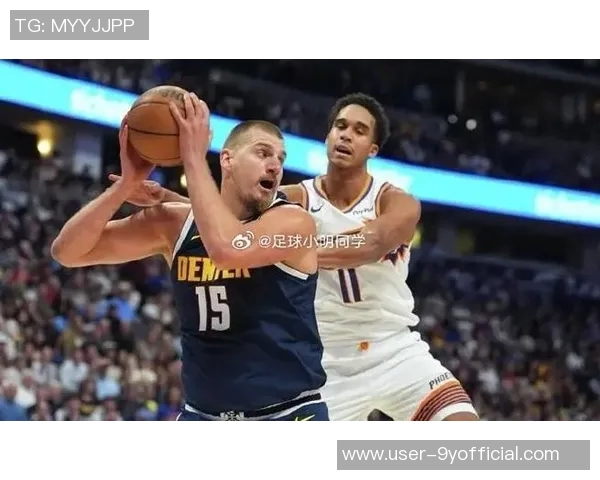 约基奇盛赞戈登称其助攻能力让任何投手轻松打球 约基奇盛赞戈登称其助攻能力让任何投手轻松打球